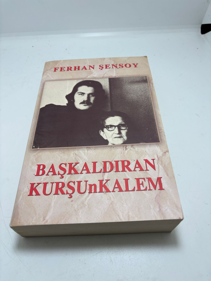FERHAN ŞENSOY – BAŞKALDIRAN KURŞUNKALEM